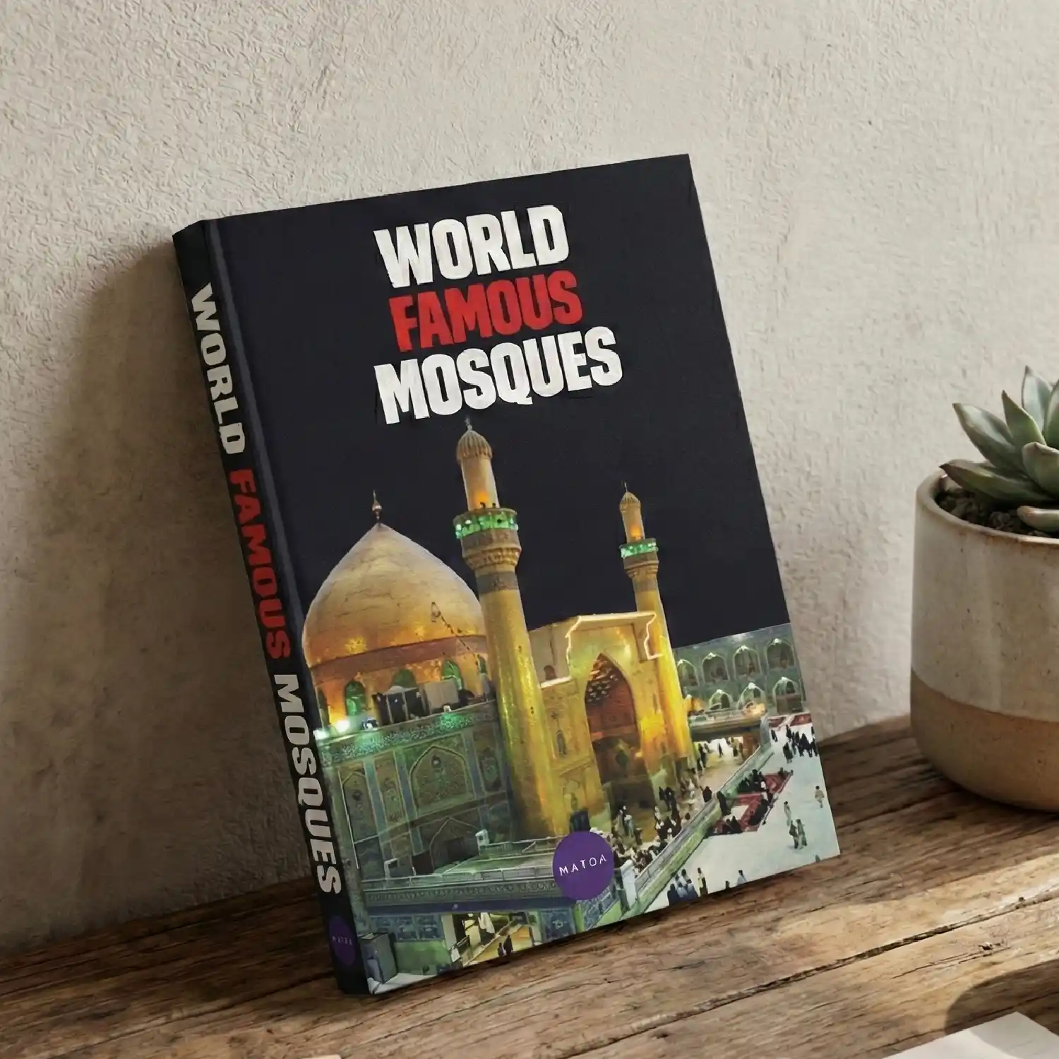 World Famous Mosques | Legacy Books